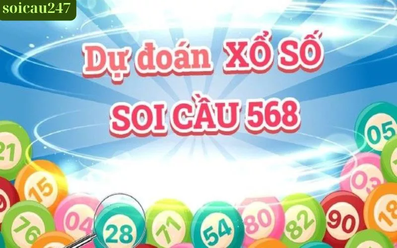 Soi Cầu 568 – Bí Quyết Dự Đoán Xổ Số Chính Xác Với Soicau247